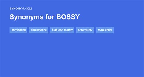 another word for bossy.